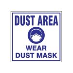 Dust Area Wear A Dust Mask Safety Sign C35