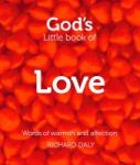 God& 39 S Little Book Of Love: Words Of Warmth And Affection Paperback