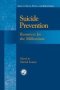 Suicide Prevention - Resources For The Millennium   Paperback