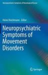 Neuropsychiatric Symptoms Of Movement Disorders Hardcover 2015 Ed.