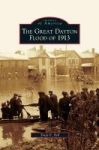Great Dayton Flood Of 1913 Hardcover