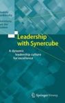 Leadership With Synercube 2016 - A Dynamic Leadership Culture For Excellence English German Hardcover