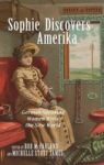 Sophie Discovers Amerika - German-speaking Women Write The New World Hardcover