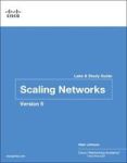 Scaling Networks V6 Labs & Study Guide Paperback