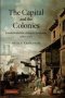 The Capital And The Colonies - London And The Atlantic Economy 1660-1700   Paperback