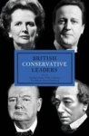 British Conservative Leaders Hardcover
