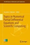 Topics In Numerical Partial Differential Equations And Scientific Computing 2016 Hardcover