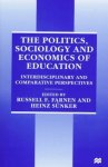 The Politics Sociology And Economics Of Education: Interdisciplinary And Comparative Perspectives