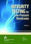 Integrity Testing For Low-pressure Membranes Hardcover New