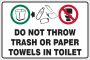 Do Not Throw Trash In Toilets Sign On Abs 290X290
