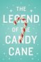 The Legend Of The Candy Cane   Ats     Pack Of 25     Paperback