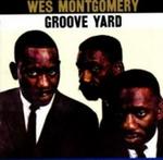 Groove Yard Montgomery Wes Cd