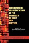 Mathematical Representation At The Interface Of Body And Culture Hc