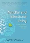Mindful And Intentional Living - A Path To Peace Clarity And Freedom Hardcover