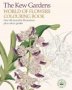 The Kew Gardens World Of Flowers Colouring Book - Over 40 Beautiful Illustrations Plus Colour Guides   Paperback