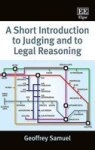 A Short Introduction To Judging And To Legal Reasoning Hardcover