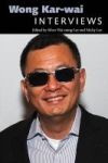 Wong Kar-wai - Interviews Hardcover