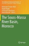 The Souss-massa River Basin Morocco Hardcover 1st Ed. 2017