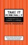Take It Personally - How Globalisation Affects You And Powerful Ways To Challenge It   Paperback New Edition
