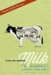 Pure And Modern Milk - An Environmental History Since 1900 Paperback