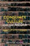 Consumer Culture And The Media - Magazines In The Public Eye Hardcover
