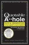 The Quotable A Hole
