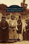 Native Americans Of San Diego County Hardcover