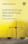 Copyright And Information Privacy: Conflicting Rights In Balance