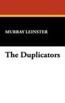 The Duplicators