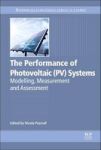 The Performance Of Photovoltaic Systems - Modelling Measurement And Assessment Hardcover
