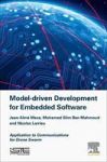 Model-driven Development For Embedded Software - Application To Communications For Drone Swarm Hardcover