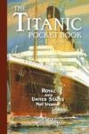 Titanic: A Passenger& 39 S Guide Pocket Book Hardcover