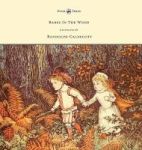 The Babes In The Wood - Illustrated By Randolph Caldecott Hardcover