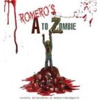 Romero& 39 S A To Zombie Hardcover