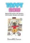 Yappy Days - Behind The Scenes With Newsers Schmoozers Boozers And Losers Hardcover