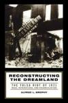 Reconstructing The Dreamland - The Tulsa Race Riot Of 1921 - Race Reparations And Reconciliation Paperback New Edition