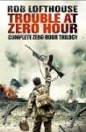 Trouble At Zero Hour - Complete Zero Hour Trilogy Paperback