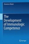 The Development Of Immunologic Competence Hardcover 1ST Ed. 2015