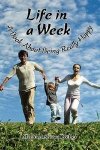 Life In A Week About Being Really Happy