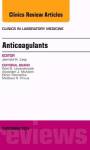 Anticoagulants An Issue Of Clinics In Laboratory Medicine