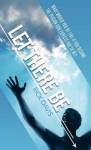 Let There Be __________ What Would You Be Like If You Became The Person God Expects You To Be?
