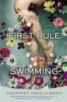 The First Rule Of Swimming: A Novel