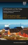 Settlements At The Edge - Remote Human Settlements In Developed Nations Hardcover