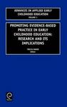 Promoting Evidence-Based Practice in Early Childhood Education