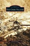 Pine Creek Villages Hardcover