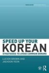 Speed Up Your Korean - Strategies To Avoid Common Errors Paperback