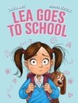 Lea Goes To School Paperback