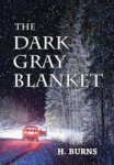 The Dark Gray Blanket Hardcover