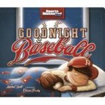 Goodnight Baseball Board Book