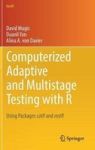 Computerized Adaptive And Multistage Testing With R - Using Packages Catr And Mstr Hardcover 1ST Ed. 2017